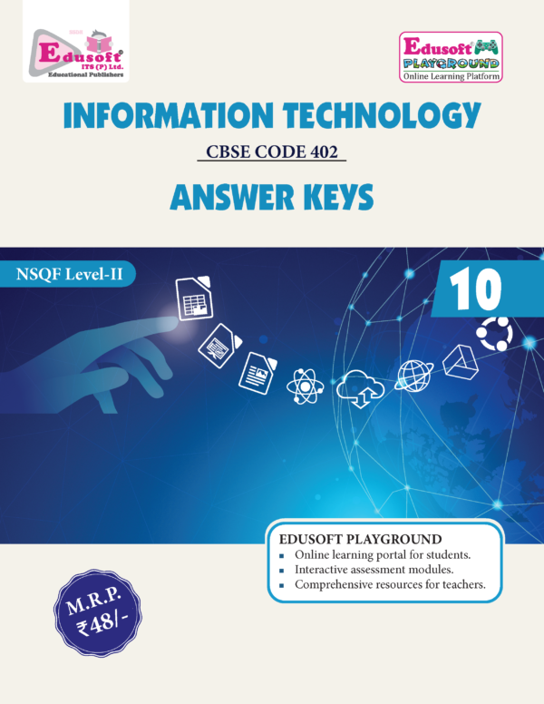 Class – X Answer Keys Information Technology CBSE Code 402